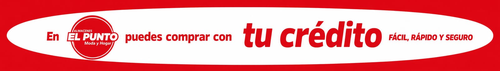 Compra con tu credito de almacenes el punto 3